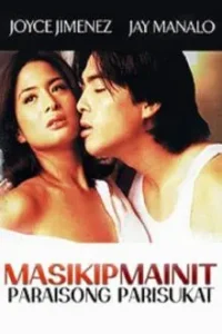 Masikip Mainit … Paraisong Parisukat (2002)