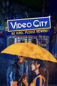 Video City: Be Kind, Please Rewind (2023)