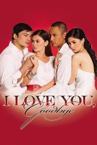 I Love You, Goodbye (2009)