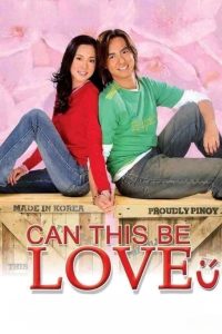 Can This Be Love (2005)