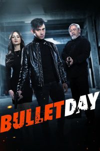 Bullet Day (2024)